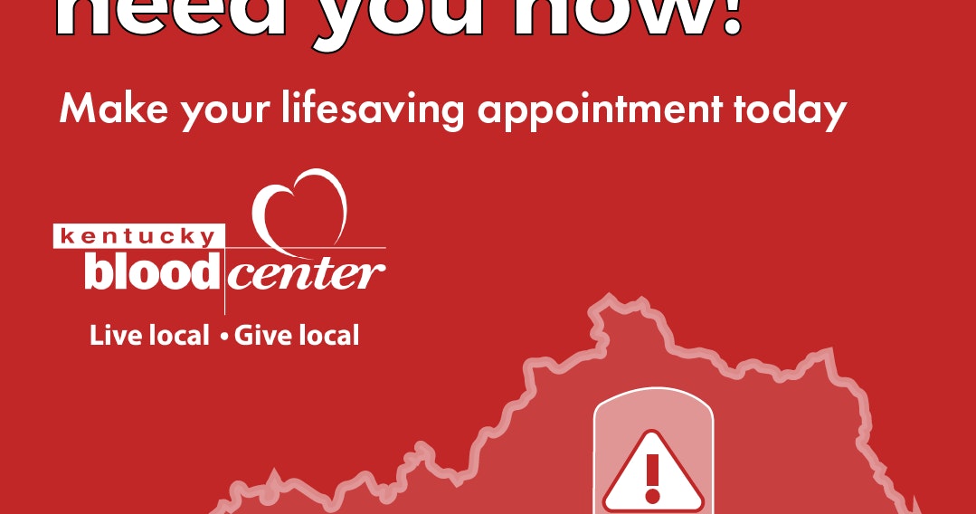 Blood Donors Needed Kentucky Blood Center